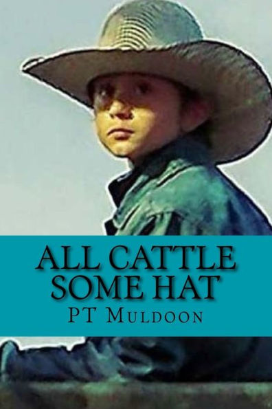 All Cattle Some Hat: a collection of poems from the heart of the Irish Hills of Michigan