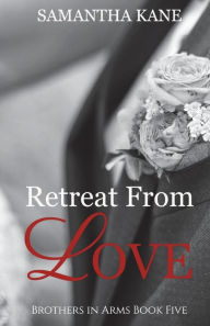 Title: Retreat From Love, Author: Samantha Kane