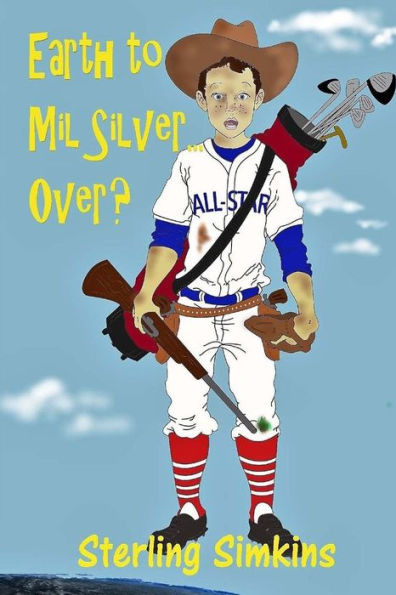 Earth to Mil Silver: Over?