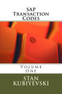SAP Transaction Codes - Volume One: A Listing of Every SAP Transaction Code
