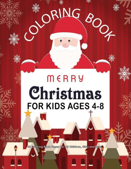 Christmas Coloring Book for Kids Ages 8-12: A Christmas Coloring