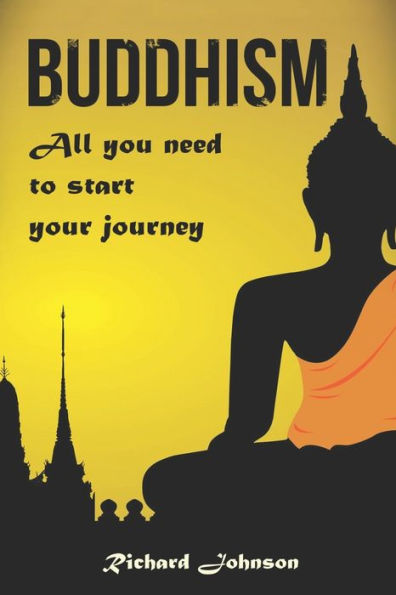 Buddhism for Beginners: All you need to start your journey