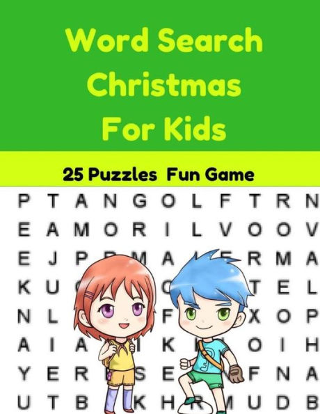 Word Search Christmas For Kids 25 Puzzles Fun Game: Holidays & Celebrations Christmas Large Print Word Find Game