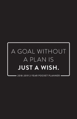 2018 2019 2 year pocket planner a goal without a plan is just a 2 year calendar planner