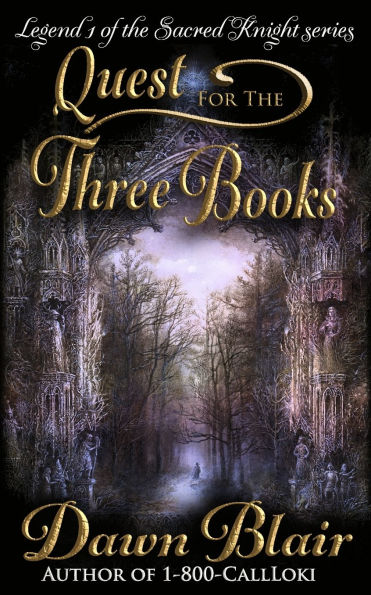 Quest for the Three Books