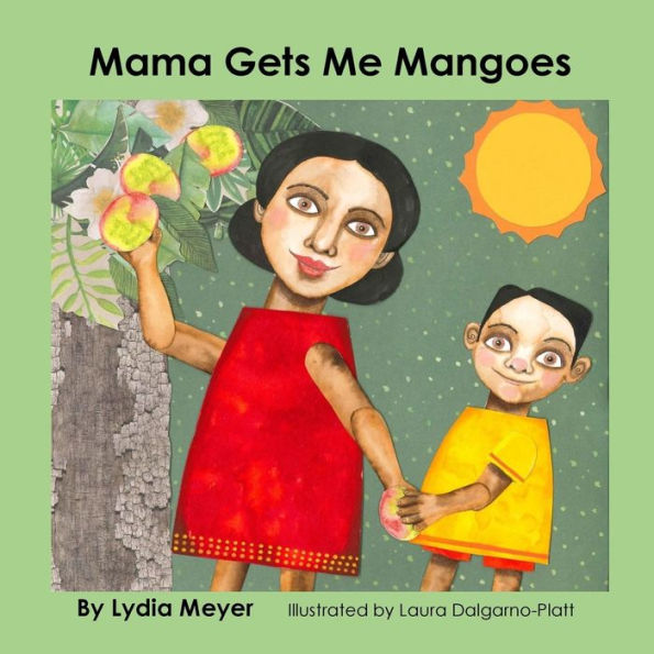 Mama Gets Me Mangoes