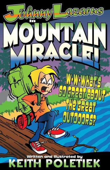 Johnny Lazarus in Mountain Miracle: Learning to Trust God When Your Fear Reaches Its Peak!!