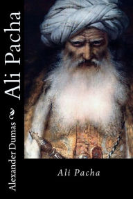 Title: Ali Pacha, Author: Alexandre Dumas