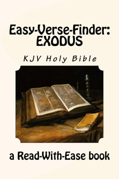 Easy-Verse-Finder: Exodus KJV Holy Bible (a Read-With-Ease book)