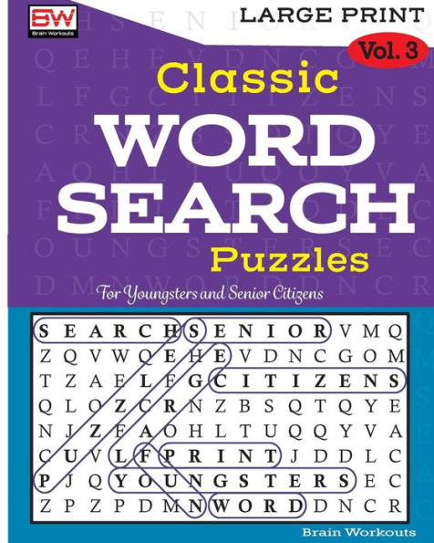 Classic WORD SEARCH Puzzles: Perfectly created to provide hours of entertainment