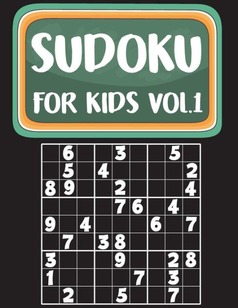 Sudoku For Kids: Sudoku Book For Kids Age 6-12 (Puzzles and Activity ...