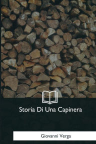 Title: Storia Di Una Capinera, Author: Giovanni Verga