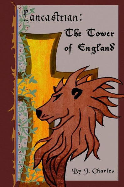 Lancastrian: The Tower of England