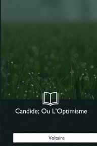 Title: Candide, Ou L'Optimisme, Author: Voltaire