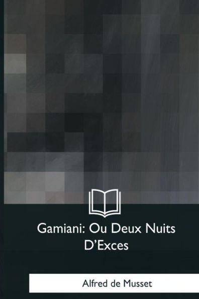 Gamiani: Ou Deux Nuits D'Exces