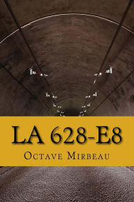 Title: La 628-E8, Author: Octave Mirbeau