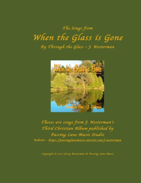 When the Glass is Gone: Through the Glass - J. Westerman