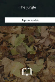 Title: The Jungle, Author: Upton Sinclair