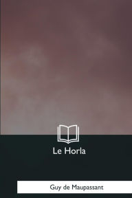 Title: Le Horla, Author: Guy de Maupassant