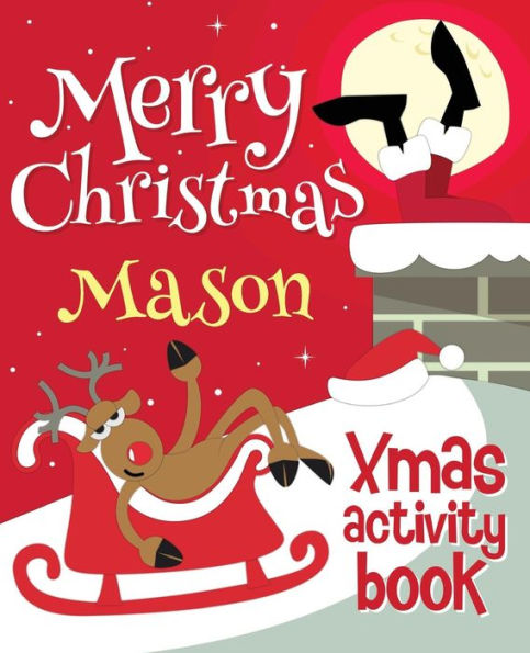 Merry Christmas Mason - Xmas Activity Book: (Personalized Children's Activity Book)