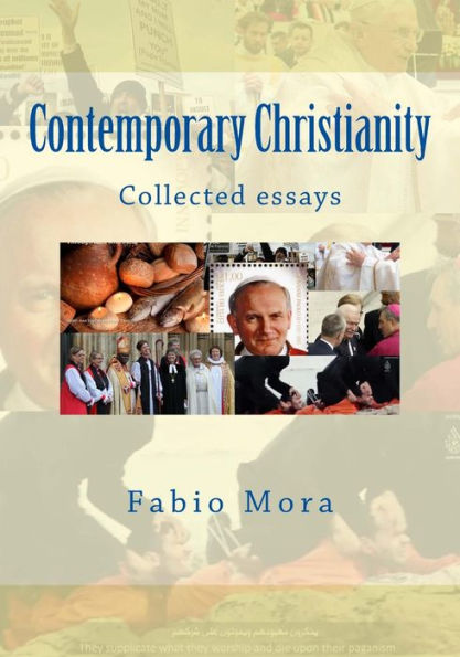 Contemporary Christianity: Collected essays