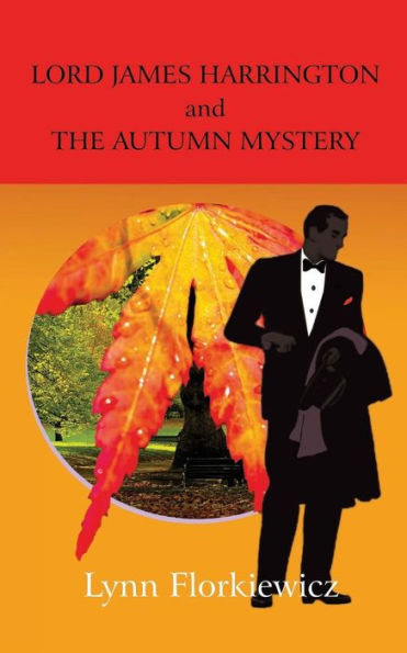 Lord James Harrington and the Autumn Mystery