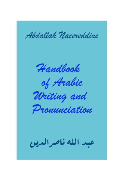 Handbook of Arabic Writing and Pronunciation