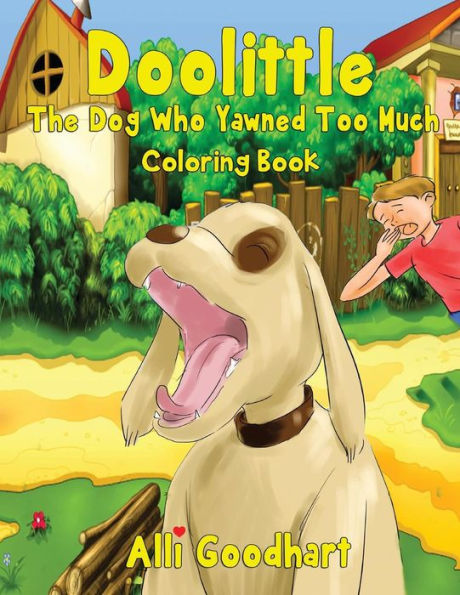 Doolittle: The Dog Who Yawned Too Much Coloring Book