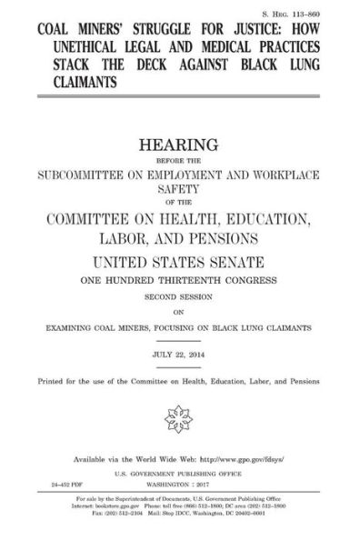 Coal miners' struggle for justice: how unethical legal and medical practices stack the deck against black lung claimants