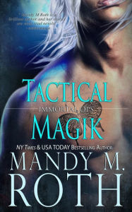 Title: Tactical Magik, Author: Mandy M. Roth
