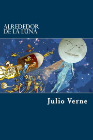 Title: Alrededor de la Luna, Author: Julio Verne