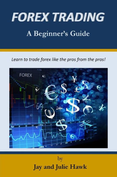 Forex Trading: A Beginner's Guide