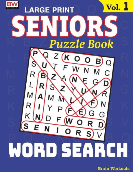 SENIORS Puzzle Book: WORD SEARCH, Specially designed for adults