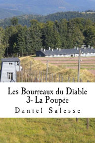 Title: Les Bourreaux du Diable: La Poupï¿½e, Author: Daniel Salesse