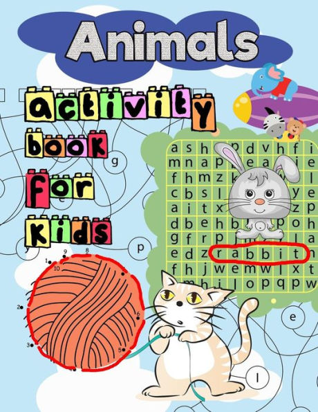 Animals Activity Book for Kids: Many Learning Games for Kids Ages 3+ in Animals Theme