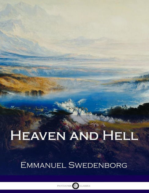 Heaven and Hell by EMANUEL SWEDENBORG, Hardcover | Barnes & Noble®