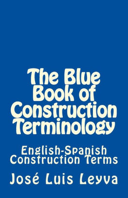 Construction Blue Book >> The Blue Book Of Construction Terminology English Spanish Construction Terms Paperback Construction Blue Book >> The Blue Book Of Construction Terminology English Spanish Construction Terms Paperback