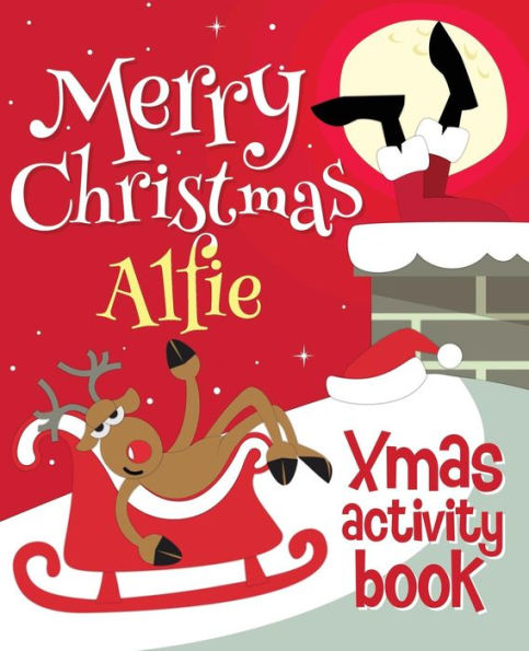Merry Christmas Alfie - Xmas Activity Book: (Personalized Children's Activity Book)