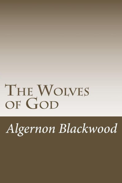 The Wolves of God