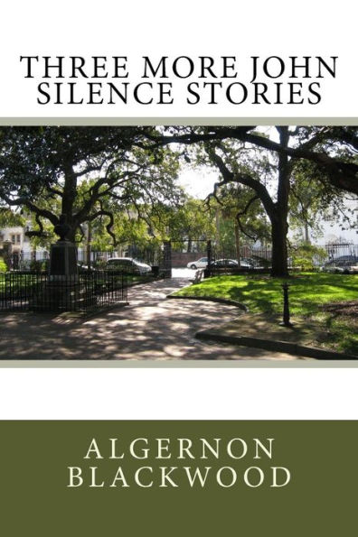 Three More John Silence Stories