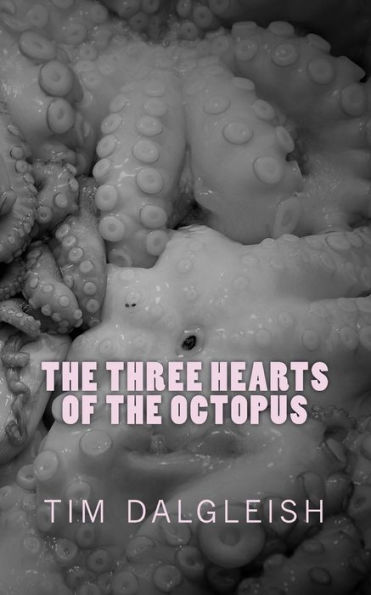 The Three Hearts of the Octopus