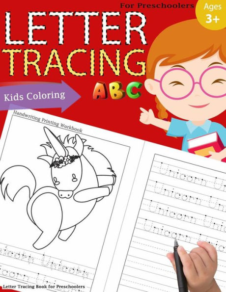 Letter Tracing Book for Preschoolers: Letter Tracing Books for Kids Ages 3-5,Letter Tracing Workbook,Alphabet Writing Practice.Fun with Coloring