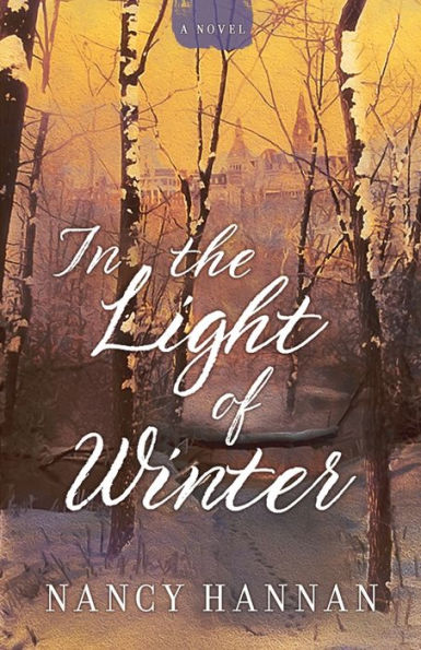 In the Light of Winter (A Novel)
