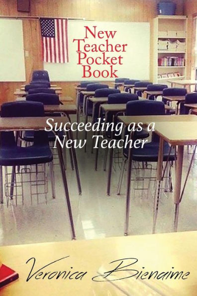 New Teacher Pocket Book: Succeeding as a New Teacher