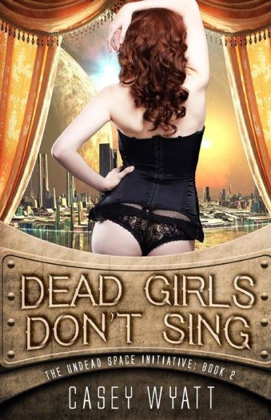 Dead Girls Don't Sing