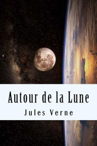 Title: Autour de la Lune, Author: Jules Verne