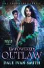 Empowered: Outlaw