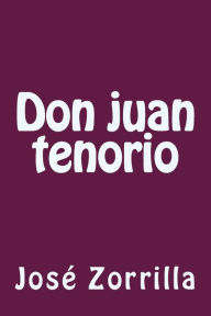 Title: Don juan tenorio, Author: Jose Zorrilla