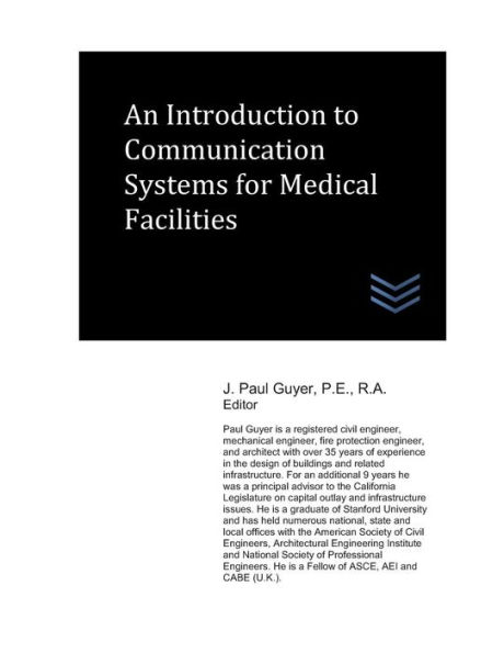 An Introduction to Communication Systems for Medical Facilities