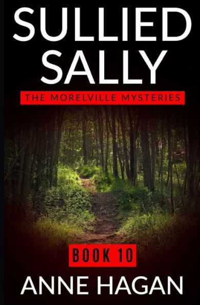 Sullied Sally: The Morelville Mysteries - Book 10